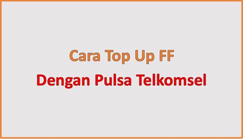 nama buat ff buka menu pulsa Kuota ekstra Telkomsel & PayPal Game tanpa batas image 1