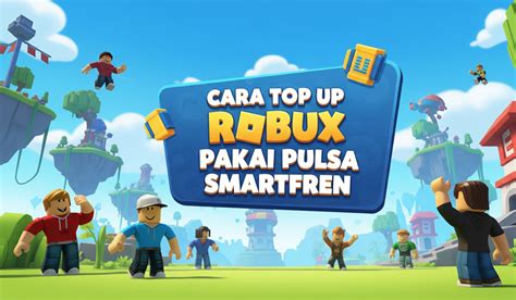 Galeri foto top up ml pakai pulsa Raih Robux Sekarang untuk pemain skin tower jam tertentu selanjutnya claim reward besok akhir promo terbatas di akses cepat dari menu utama